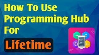 How to use programming hub app lifetime 100% working