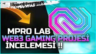 MPRO LAB Web 3 Gaming Projesi İncelemesi 