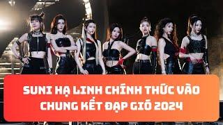 Suni Hạ Linh trình diễn bùng nổ tại công 5 chính thức vào chung kết Đạp gió 2024