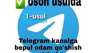 TELEGRAM KANALGA ODAM QOSHISH SIRLARI #NAKRUTKA ТЕЛЕГРАМ КАНАЛГА #накруткаподписчики