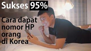 Cara dapat  nomor HPnya orang di Korea Sukses 95%