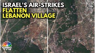 Lebanese Village Aita al-Shaab Devastated by Months of Israeli Air Strikes 64 Sites Destroyed N18G