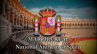 Marcha Real  National Anthem of Spain