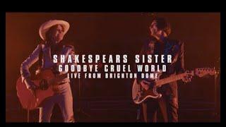 Shakespears Sister - Goodbye Cruel World Live at Brighton Dome 2019