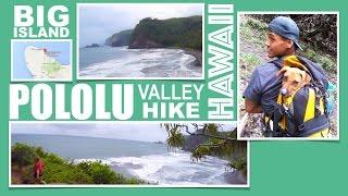 Pololu Valley Hike VLOG - Big Island Hawaii