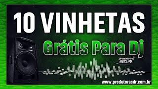 VINHETA 2024 - PACK 10 VINHETAS GRÁTIS PARA DJ #2