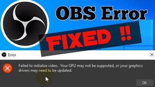 OBS Error  Failed to initialize video Your GPU may not be supported  MBtalksDdn