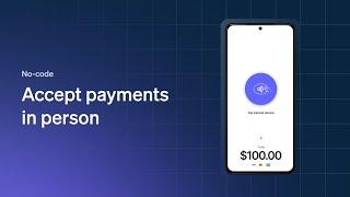 No-code Accept payments in-person