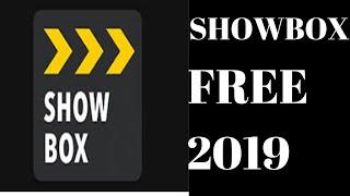 How to get ShowBox FREE 2019