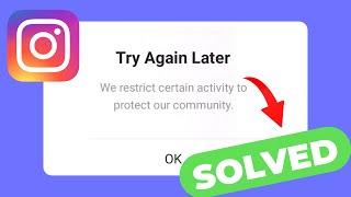 Fix Try Again Later We Restrict Certain Activity To Protect Our Community Problem