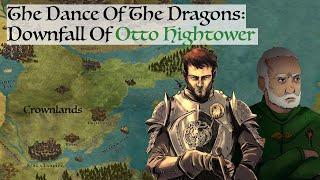 The Downfall Of Otto Hightower Dance Of The Dragons Game Of Thrones History & Lore