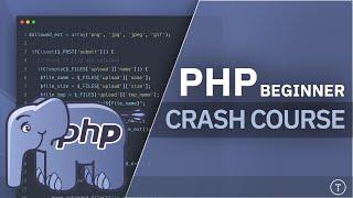 PHP For Beginners  3+ Hour Crash Course