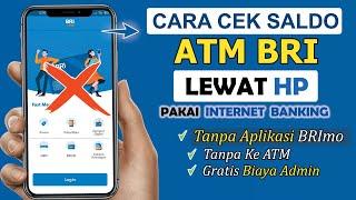  Cara Cek Saldo BRI Lewat Internet Banking Tanpa Aplikasi