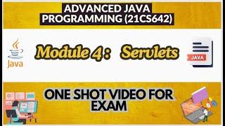 Mod4Servlets- Important Topics+Notes-One Shot Video for Exams  Advanced Java 21CS642#21cs642#vtu