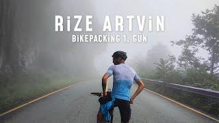 Rize Artvin  Bikepacking Bisiklet Turu 1. Gün   Karadeniz  Bisiklet Turu