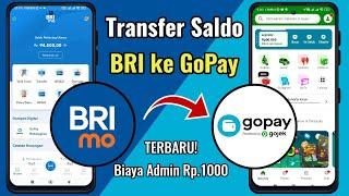 Cara Transfer BRI ke GoPay  Top Up Isi Saldo Gojek Lewat BRImo Terbaru