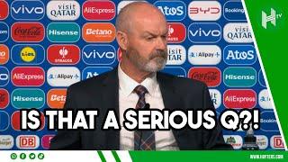 Is that a SERIOUS question?  HEATED Steve Clarke press conference