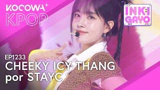 STAYC - Cheeky Icy Thang l SBS Inkigayo Ep 1233  KOCOWA+ ESPAÑOL