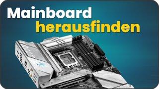 Herausfinden welches Mainboard habe ich - Motherboard herausfinden