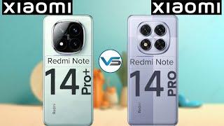 Redmi Note 14 Pro Plus 5G VS Redmi Note 14 Pro 5G  Redmi Note 14 Pro Series