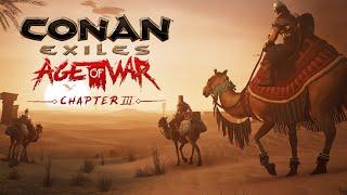 Welcome To The Exiled Lands - Conan Exiles Age Of War Chapter 3