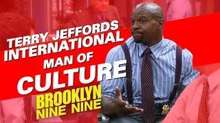 Terry Jeffords International Man Of Culture  Brooklyn Nine-Nine