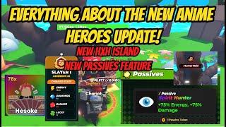 Everything about the new Anime Heroes Update 4  - New HxH Islands + Passives Features