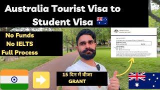 Australia Tourist Visa to Student Visa Full Process  #touristvisa #australia