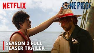 One Piece  SEASON 2 FULL TEASER TRAILER  Netflix