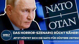 PUTINS KRIEG Das Horror-Szenario rückt näher Jetzt rüstet sich die NATO für düstere Zeiten