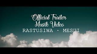 Official Trailer Rastusiwa - Mesui  Video Lagu Karo 