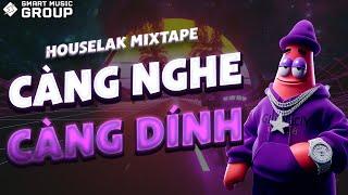 MIXTAPE DEEP HOUSE CÀNG NGHE CÀNG DÍNH 3  NHẠC HOUSE LAK REMIX 2024  SMART MUSIC GROUP