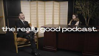 The Really Good Podcast  Jimmy Kimmel Youre good in your own way