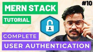 Complete User Authentication in React JS  Node Express MongoDB with JWT - MERN Stack Tutorial #10