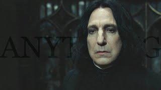 Severus Snape  Anything