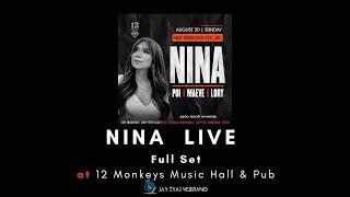 Nina  Full Set  12 Monkeys Music Hall & Pub