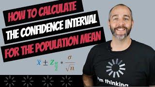How to Calculate the Confidence Interval for the Population Mean  Standard Error Z-score