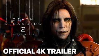 Death Stranding 2 On The Beach Official Announcement Trailer  State of Play 2024