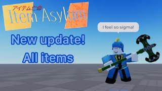 Item asylum anniversary update - All main items.