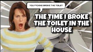The Time I Broke The Toilet..Story Time #1