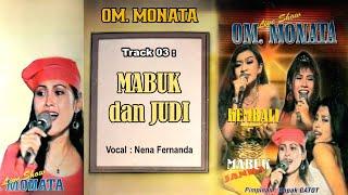 Nena Fernanda - Mabuk dan Judi    Monata Live Show 2004