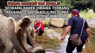 Viral. seorang kakek dibawa terbang malaikat cantik dan diturunkan ditengah hutan