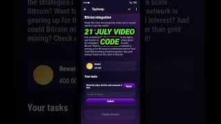 TapSwap Code Today  TapSwap Bitcoin Integration Video Code  TapSwap 21 July Video Code