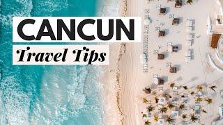 Cancun Travel Tips Everything You Need to Know Cancun Mexico