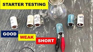 {922} How to test tube-light starter