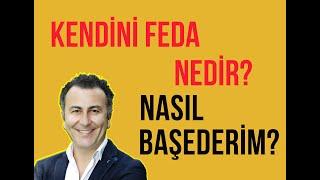 Kendini Feda Şeması Nedir?Nasıl Başedilir? Video 56  2020