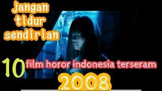 10 film horor indonesia terseram 2008