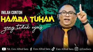 Pdt. Esra Soru   SIKAP YANG HARUS DIMILIKI OLEH SEMUA HAMBA TUHAN