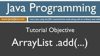 Learn Java Programming - ArrayList add... Method Tutorial