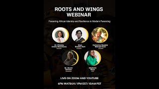 Roots and Wings Webinar